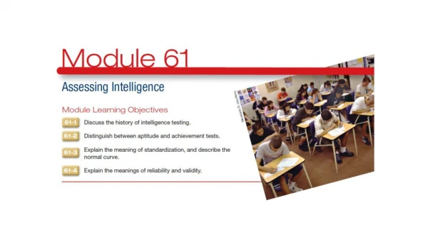 61.1 – Discuss the history of intelligence testing .