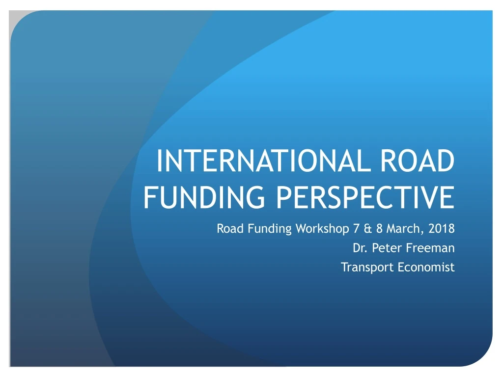 international road funding perspective