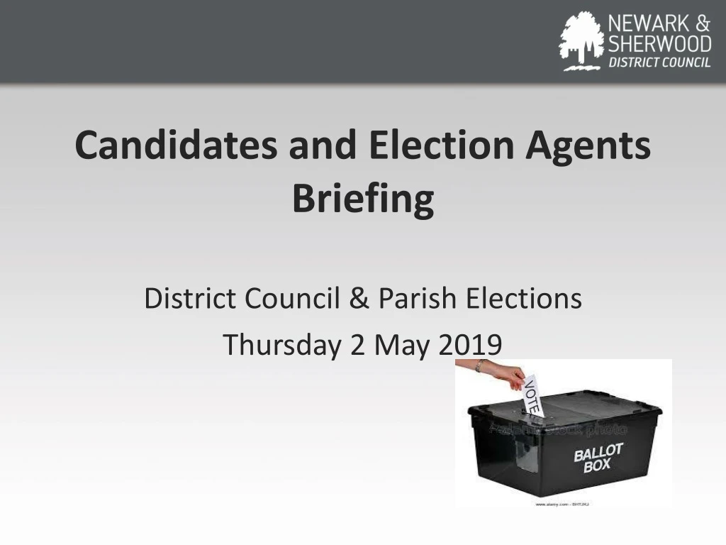 candidates and election agents briefing district council parish elections thursday 2 may 2019