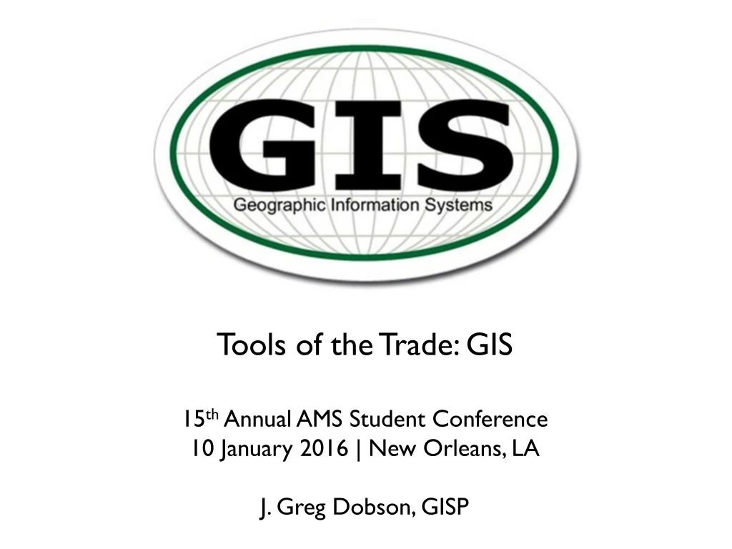 tools of the trade gis