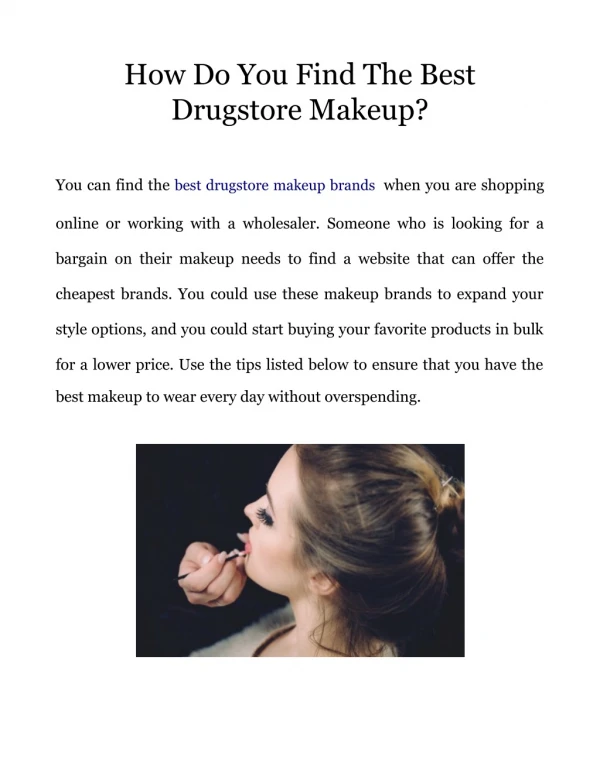 How Do You Find The Best Drugstore Makeup?