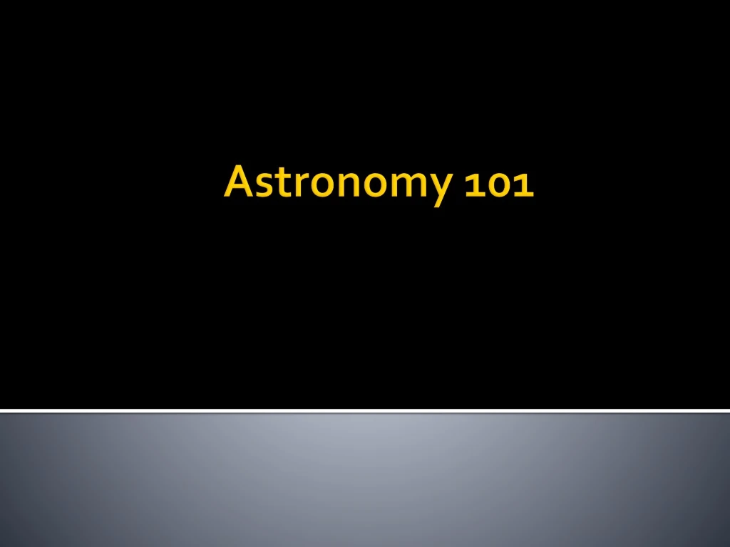 astronomy 101