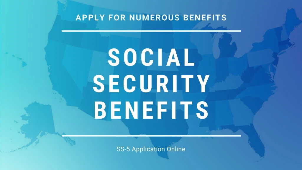 apply for numerous benefits