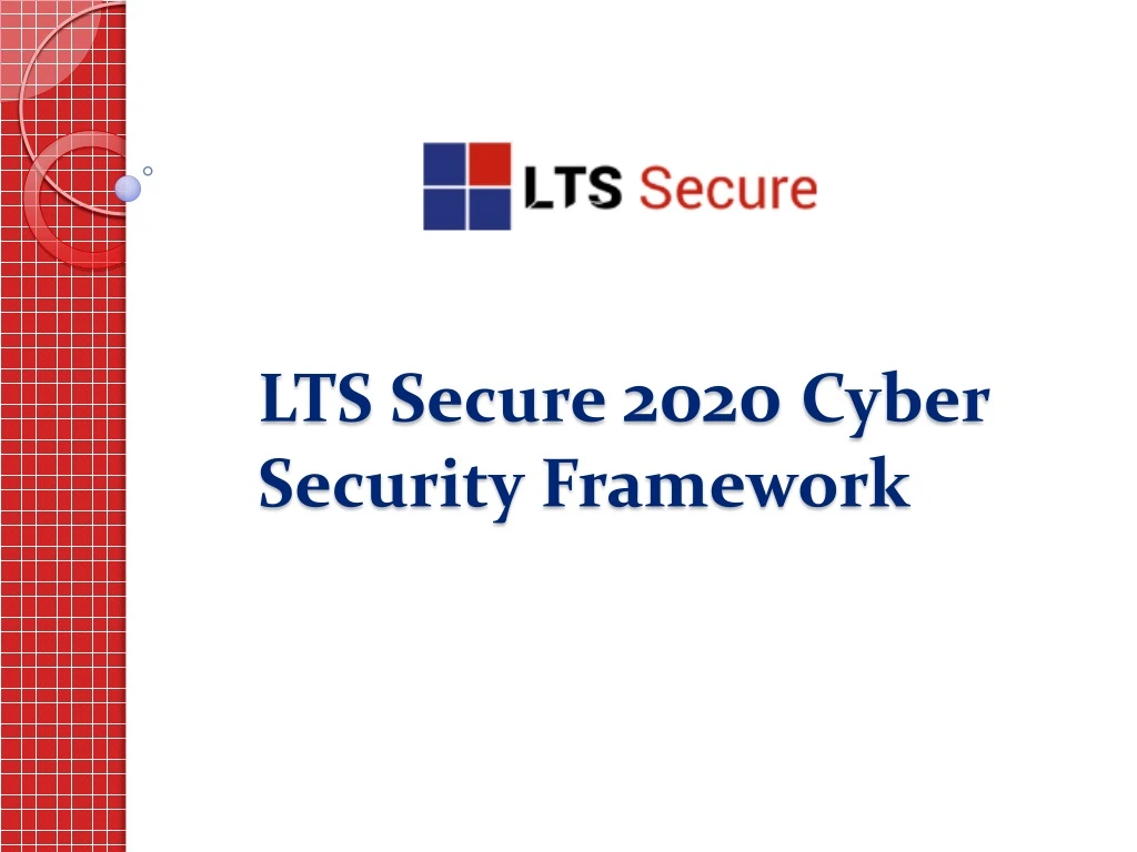 lts secure 2020 cyber security framework
