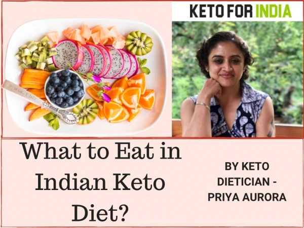 What to Eat in Indian Keto Diet?