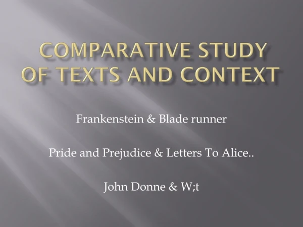 Comparative Study of Texts and Context