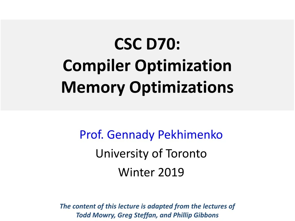 csc d70 compiler optimization memory optimizations