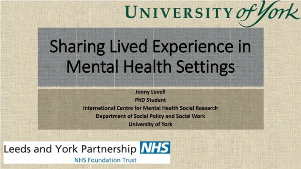 S haring Lived Experience in Mental Health Settings