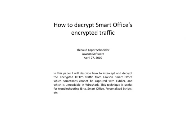 How to decrypt Smart Office’s encrypted traffic Thibaud Lopez Schneider Lawson Software