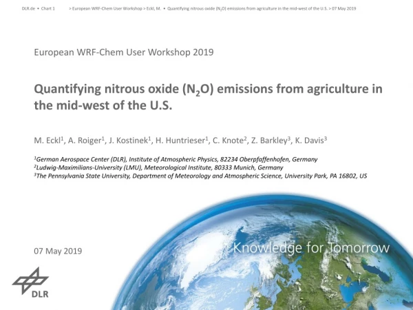 Quantifying nitrous oxide (N 2 O) emissions from agriculture in the mid-west of the U.S.