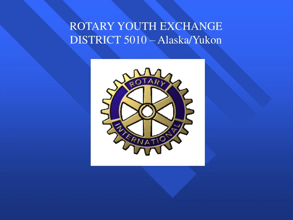 rotary youth exchange district 5010 alaska yukon