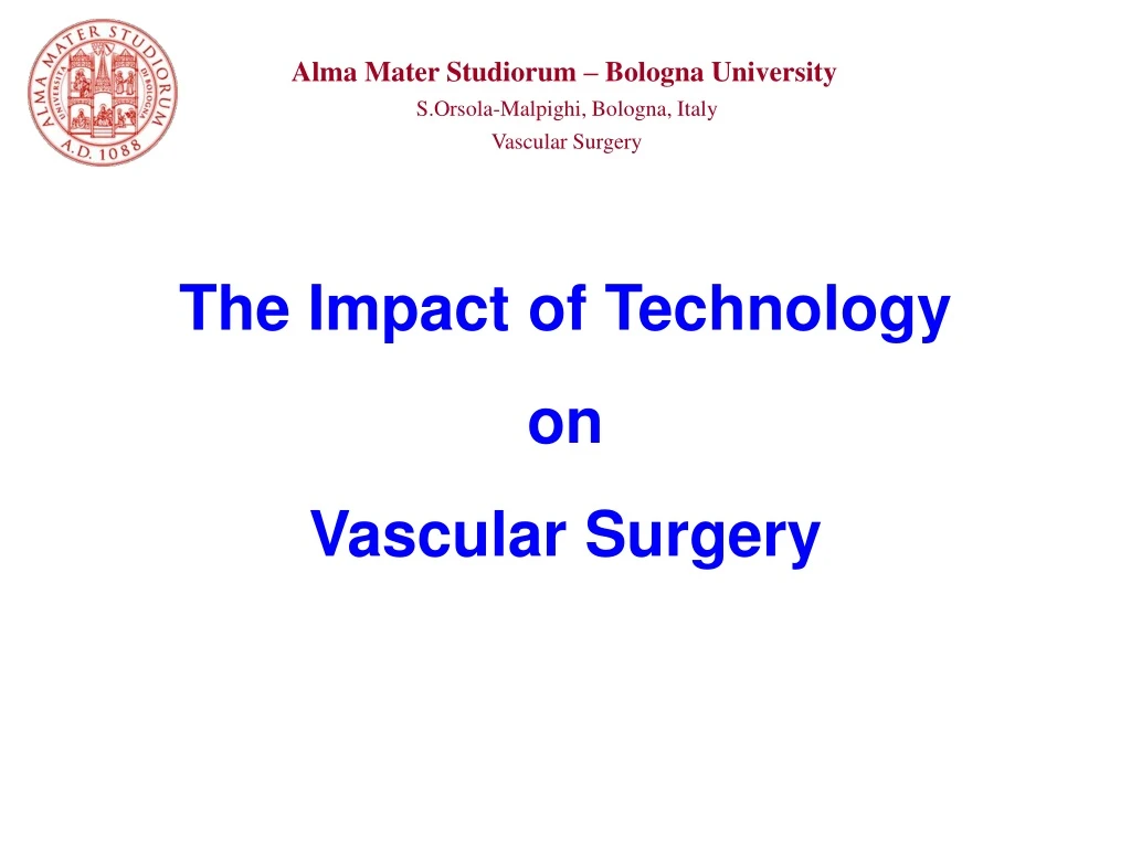 the impact of technology on vascular surgery