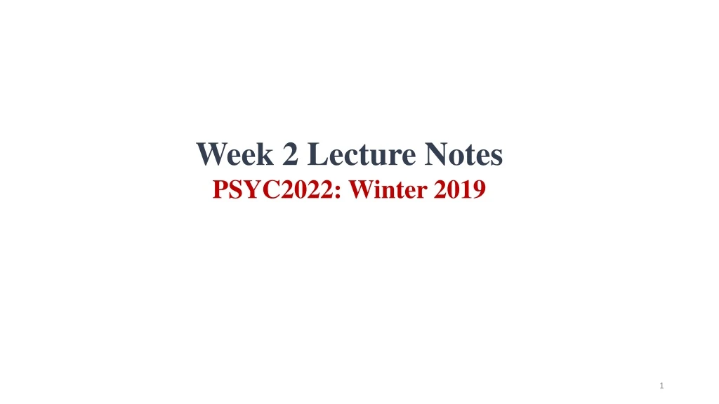 week 2 lecture notes psyc2022 winter 2019