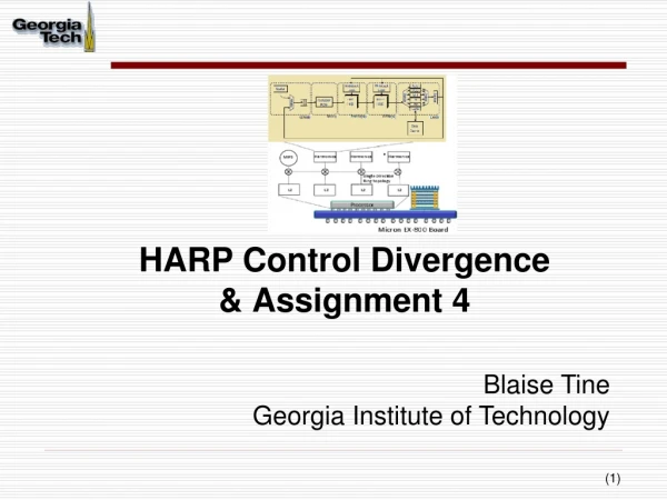 HARP Control Divergence &amp; Assignment 4