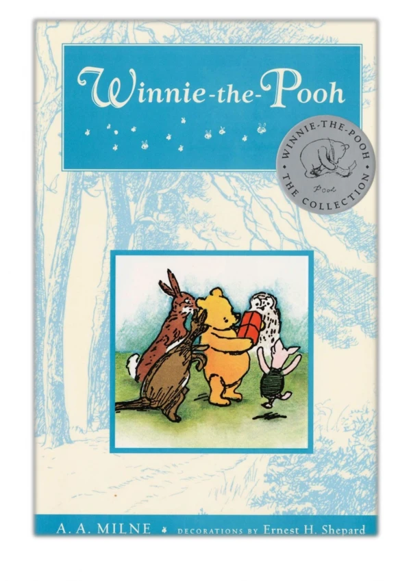 [PDF] Free Download Winnie the Pooh By A. A. Milne & Ernest H. Shepard