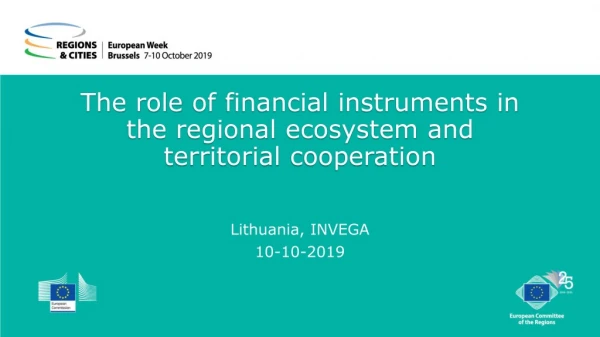 The role of financial instruments in the regional ecosystem and territorial cooperation