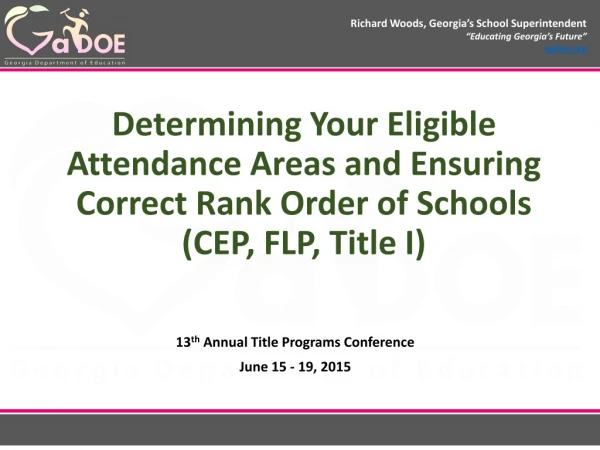 13 th Annual Title Programs Conference June 15 - 19, 2015