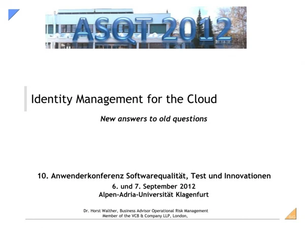 Identity Management for the Cloud