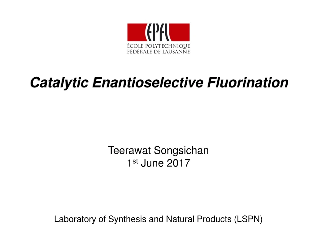 catalytic enantioselective fluorination
