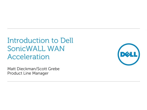Introduction to Dell SonicWALL WAN Acceleration
