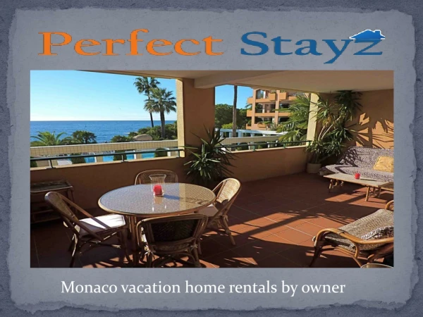 Monaco vacation home rentals by owner