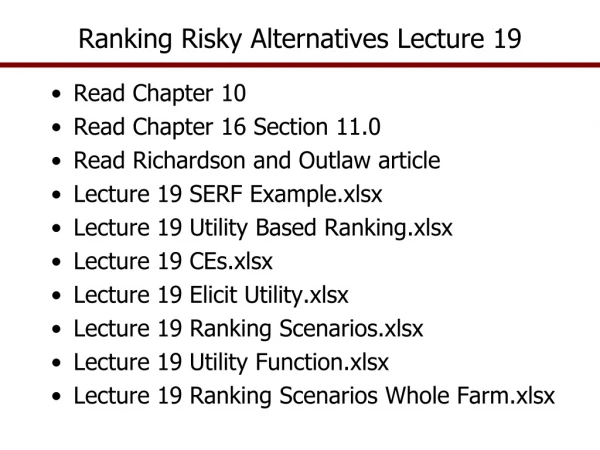Ranking Risky Alternatives Lecture 19