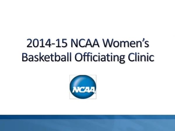2014-15 NCAA Women’s Basketball Officiating Clinic