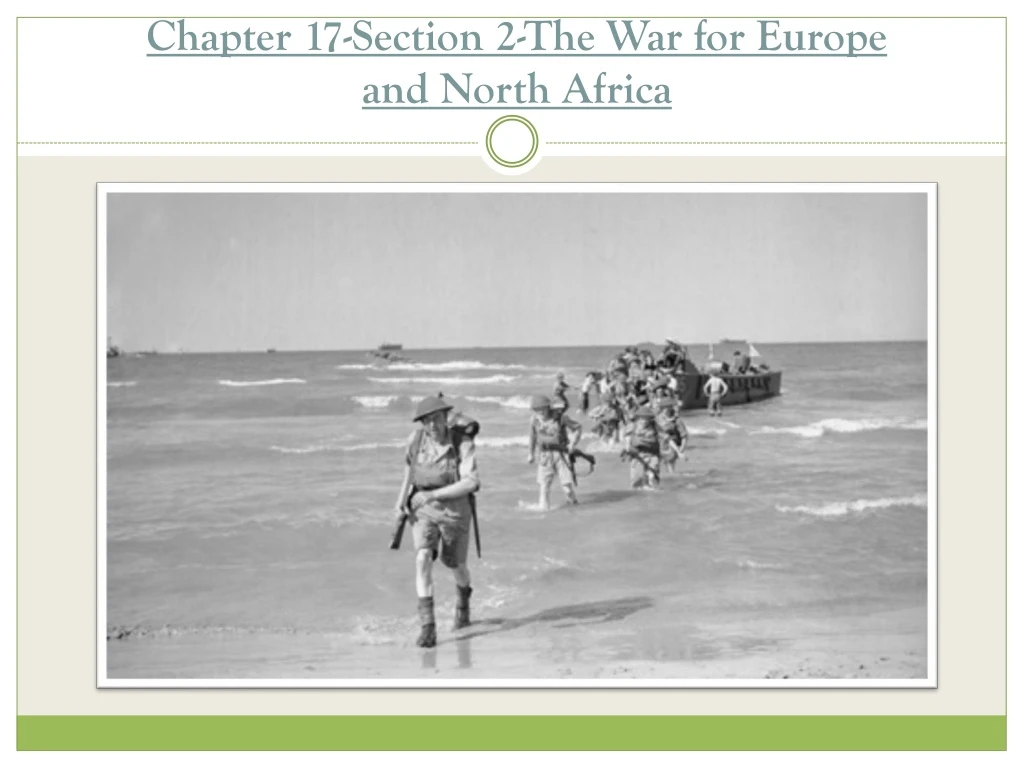 chapter 17 section 2 the war for europe and north africa