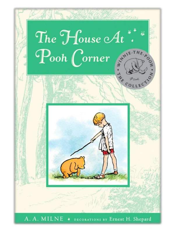 [PDF] Free Download The House At Pooh Corner Deluxe Edition By A. A. Milne & Ernest H. Shepard