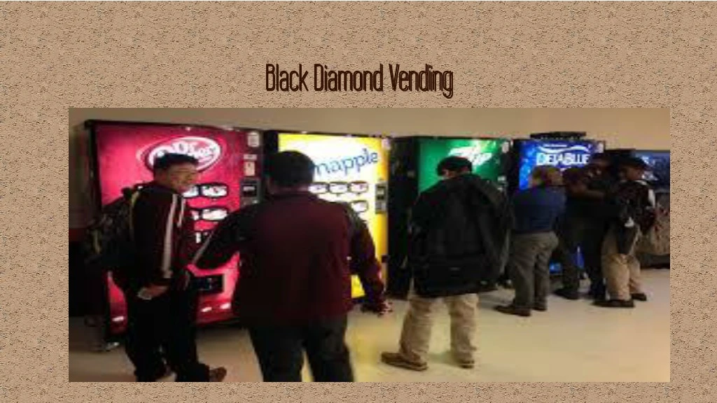 black diamond vending