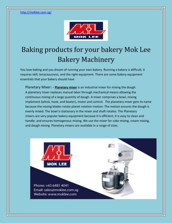 Baking products for your bakery Mok Lee Bakery Machinery