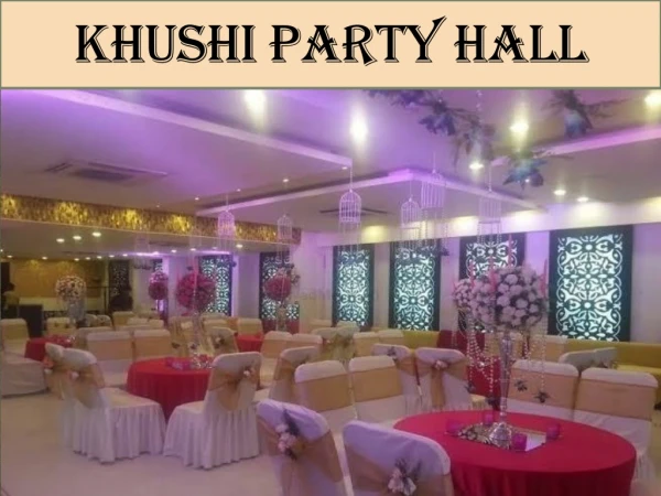 Khushi Party Hall Rohini Delhi
