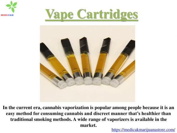 Buy Vape Cartridges Online – Medicak Marijuana Store