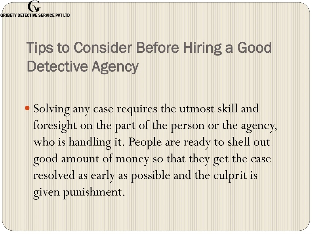 tips to consider before hiring a good detective agency