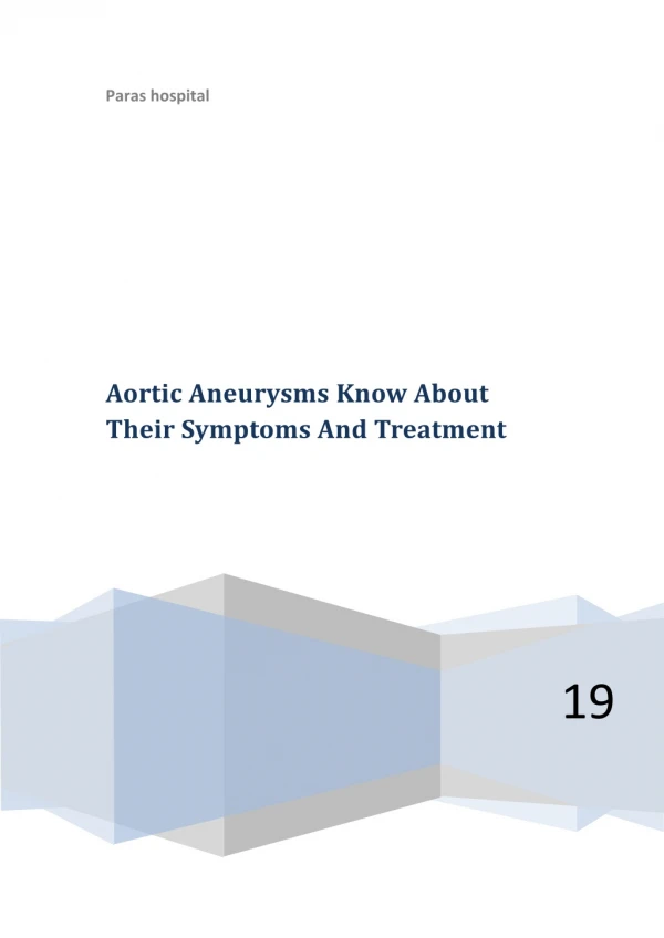 Aortic Aneurysms Know About Their Symptoms And Treatment