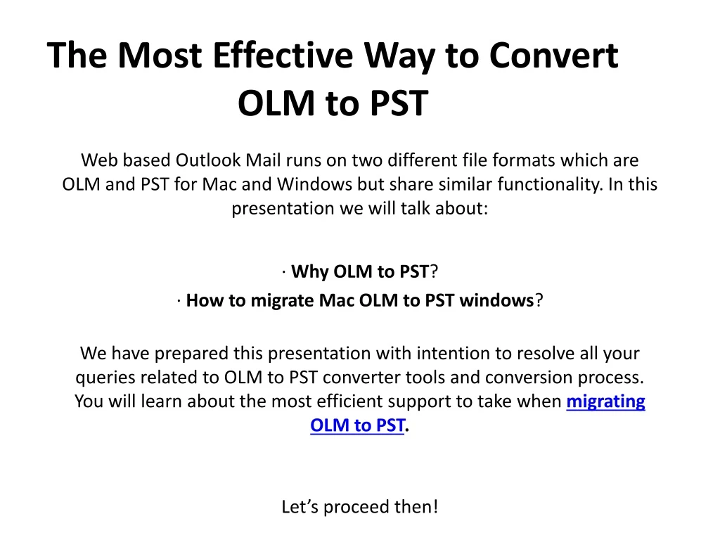 the most effective way to convert olm to pst