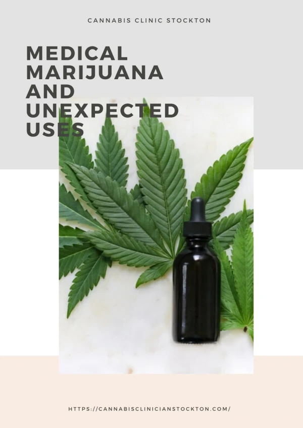 Medical Marijuana and Unexpected Uses