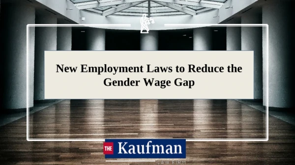 New Employment Laws To Reduce The Gender Wage Gap