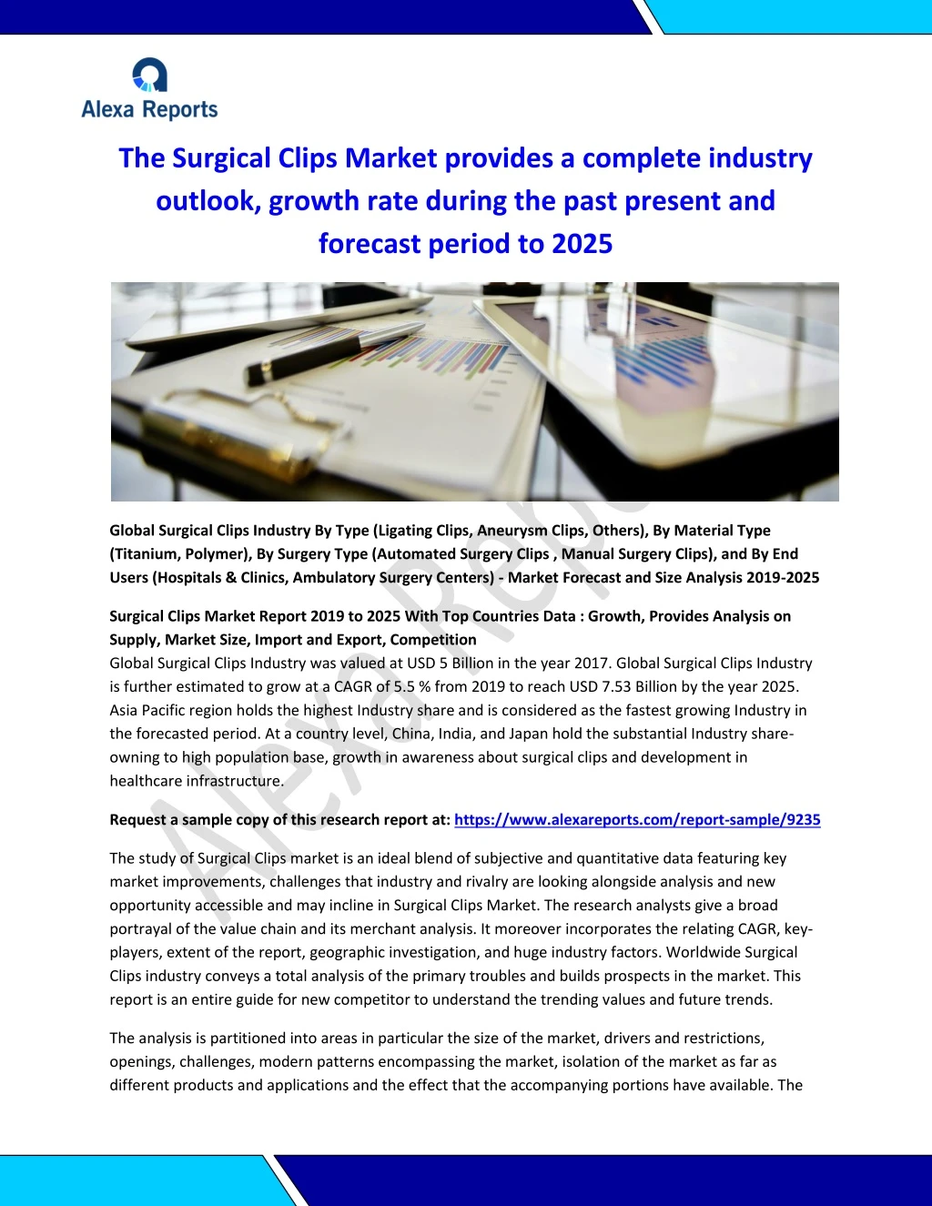 the surgical clips market provides a complete