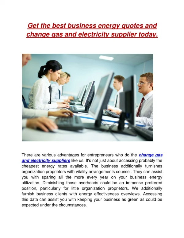 Get the best business energy quotes and change gas and electricity supplier today.