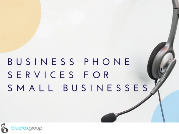 Business Phone Services For Small Businesses