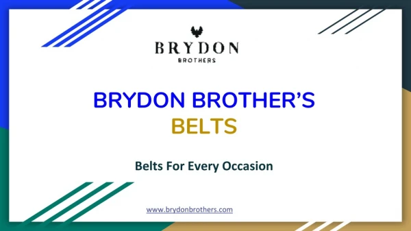 Brydon Brothers belts - Quality Handmade Belts - Casual, Woven, Flex Leather, Brown suede & Stretch belts for mens