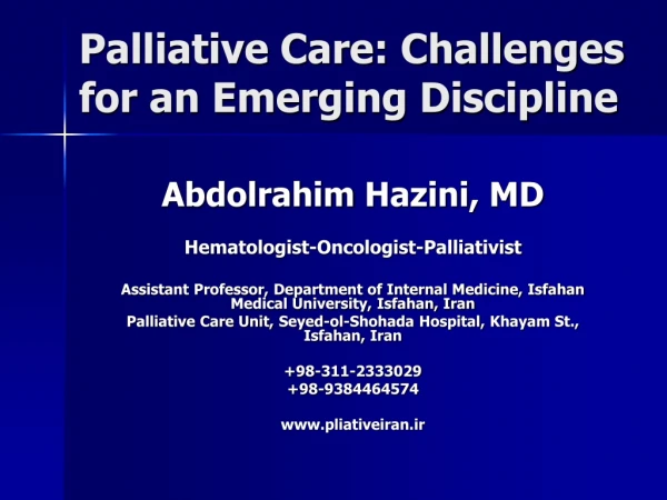Palliative Care: Challenges for an Emerging Discipline