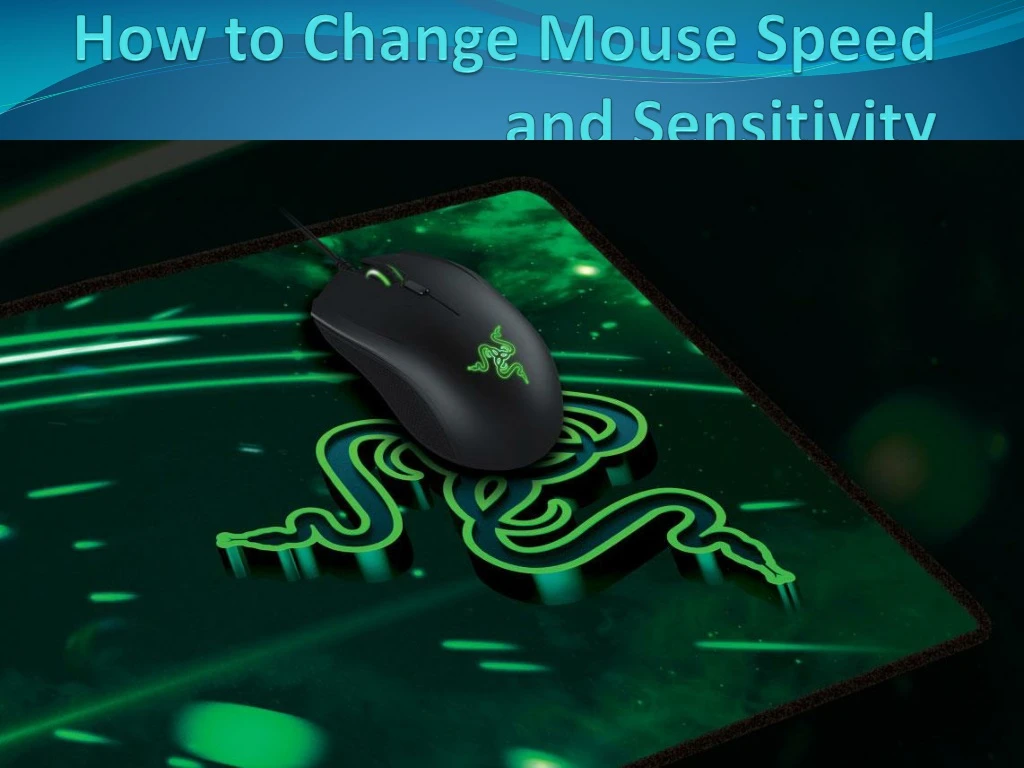 how to change mouse speed and sensitivity