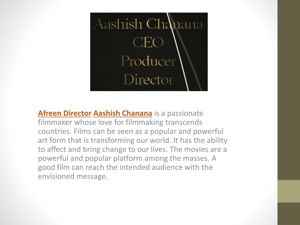 afreen director aashish chanana is a passionate