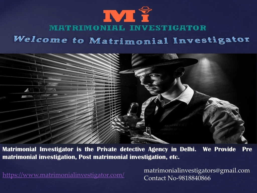 welcome to matrimonial investigator