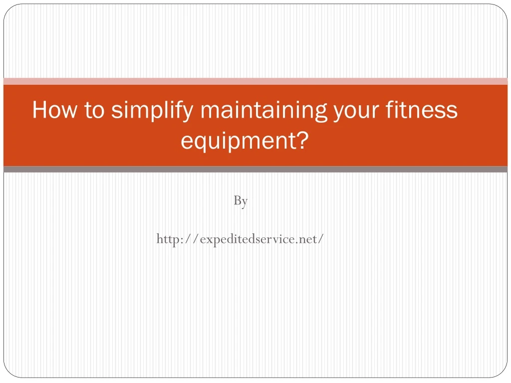 how to simplify maintaining your fitness equipment