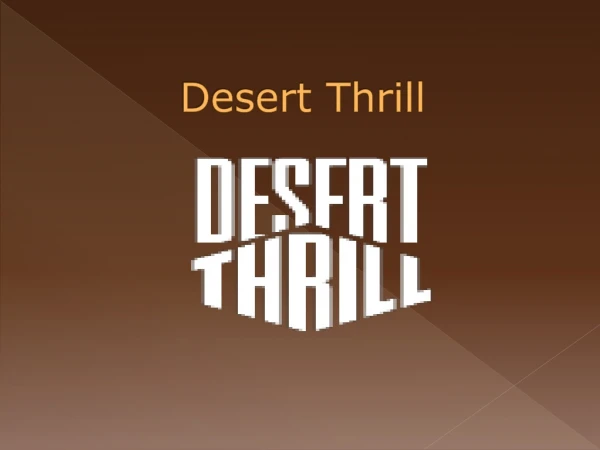 Desert Thrill Dubai Tour