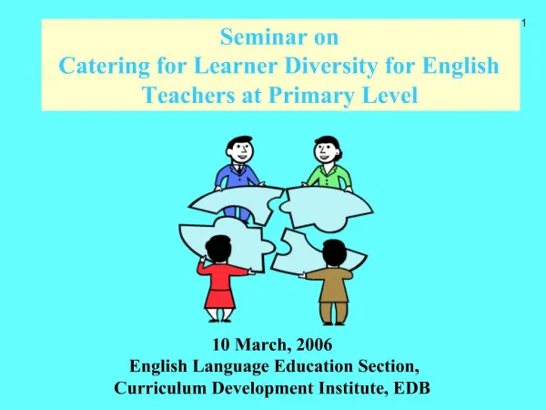 Seminar on Catering for Learner Diversity for English Teachers at Primary Level