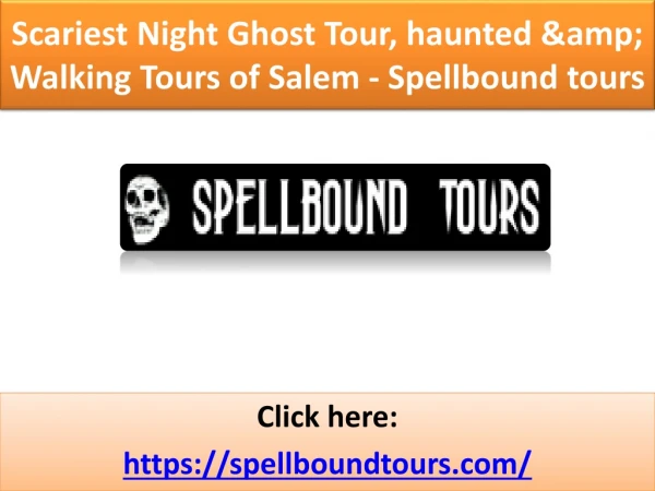 Spellbound tours